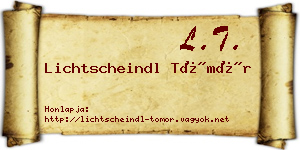 Lichtscheindl Tömör névjegykártya